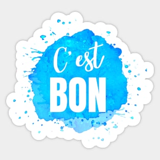 C'est Bon Blue French Phrase for It's Good Sticker